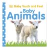 Baby Touch and Feel - Baby Animals - Oma & Luj