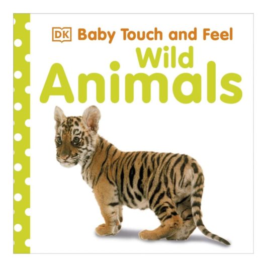Baby Touch and Feel - Wild Animals - Oma & Luj