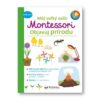 Môj veľký zošit Montessori Objavuj prírodu - Oma & Luj