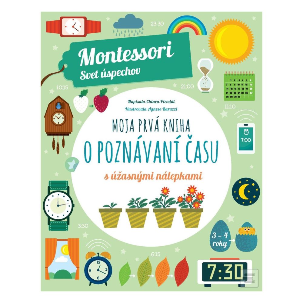 Montessori svet úspechov Moja prvá kniha o poznávaní času s nálepkami - Oma & Luj