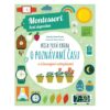 Montessori svet úspechov Moja prvá kniha o poznávaní času s nálepkami - Oma & Luj
