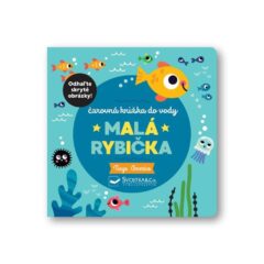 Čarovná knižka do vody Malá rybičky - Oma & Luj